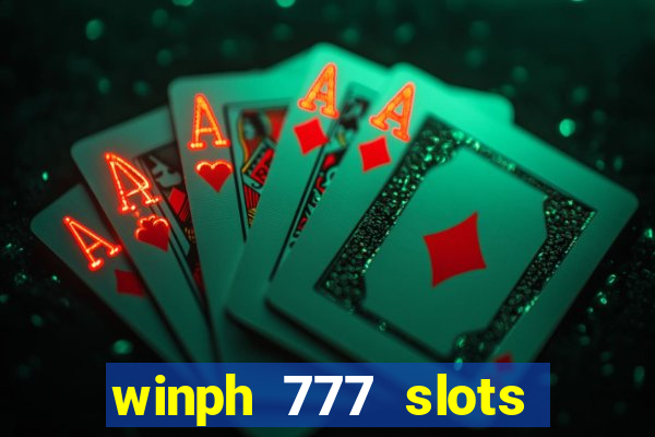 winph 777 slots club 2022