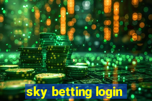 sky betting login