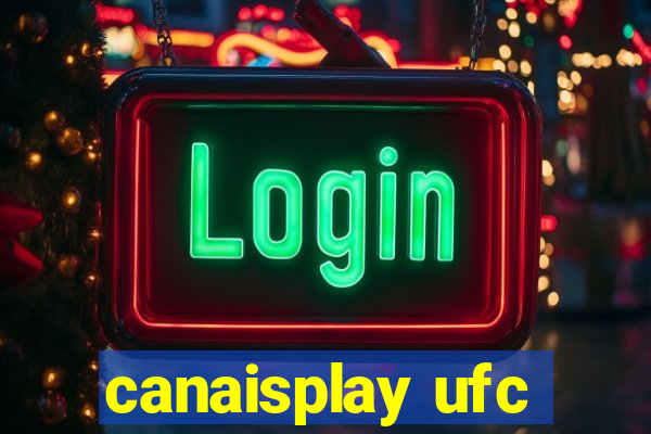 canaisplay ufc