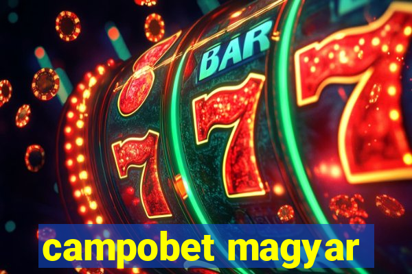 campobet magyar