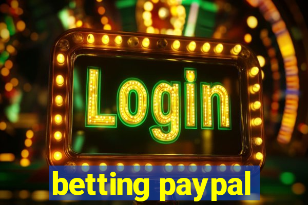 betting paypal