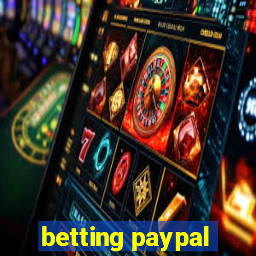 betting paypal