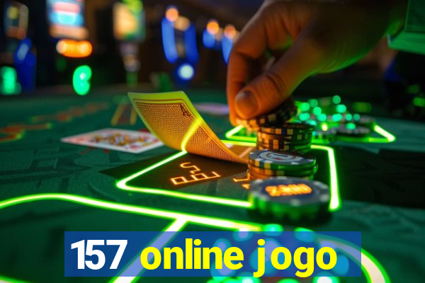 157 online jogo