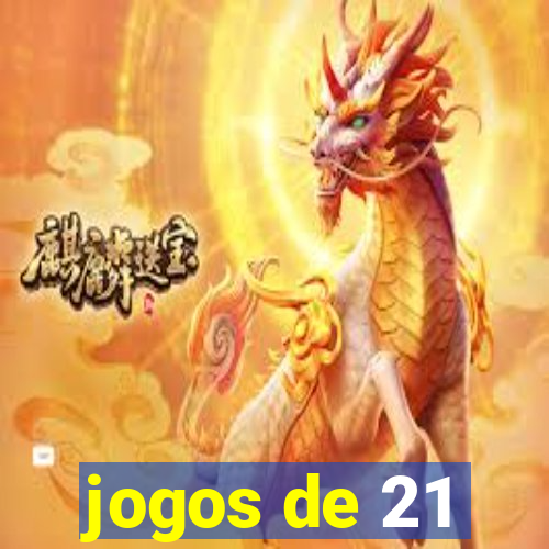 jogos de 21