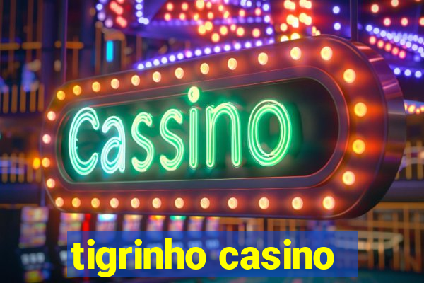 tigrinho casino