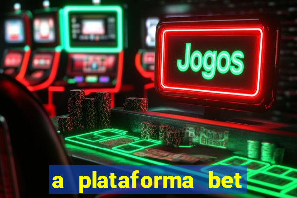 a plataforma bet app é confiável