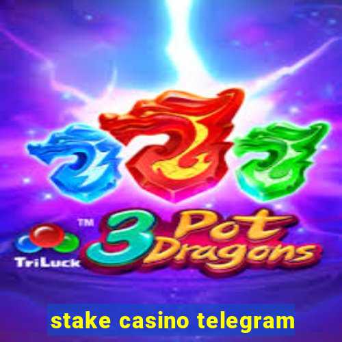 stake casino telegram