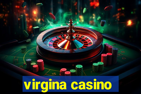 virgina casino