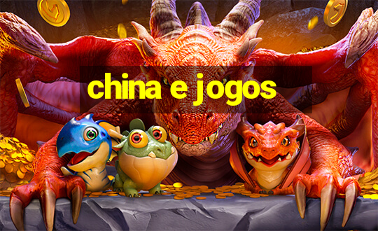 china e jogos