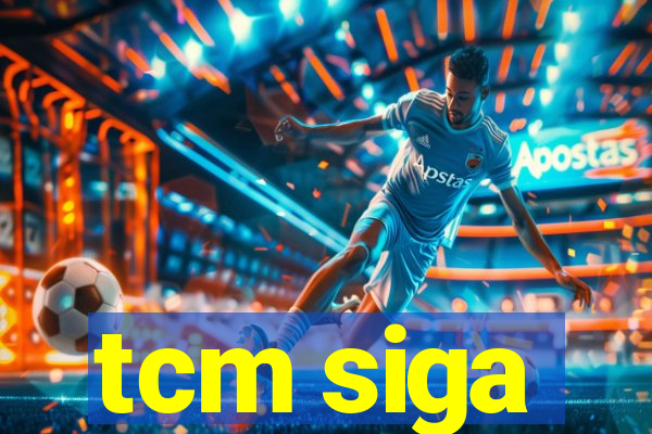 tcm siga