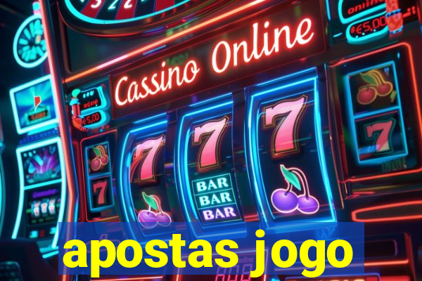 apostas jogo