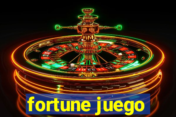 fortune juego