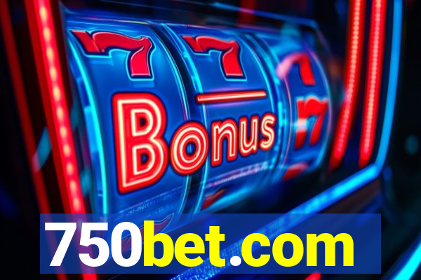 750bet.com