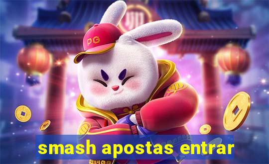 smash apostas entrar