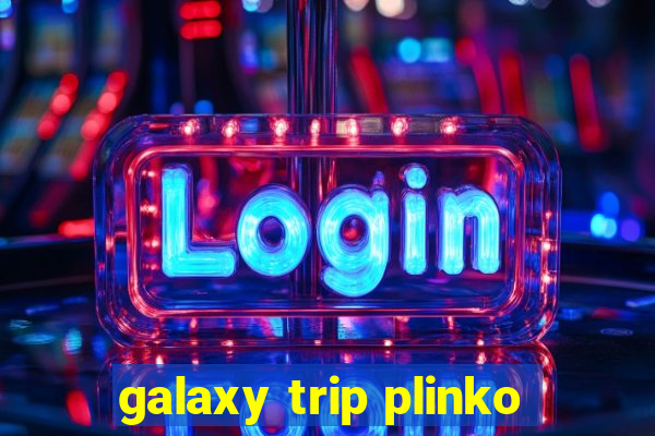 galaxy trip plinko