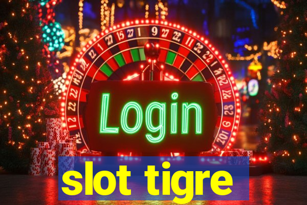 slot tigre