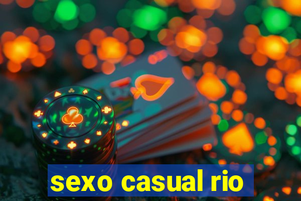 sexo casual rio