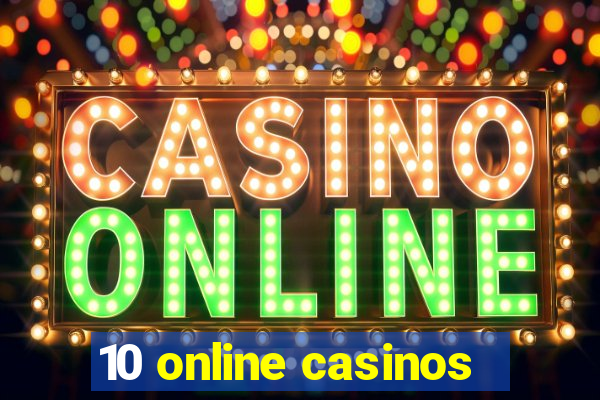 10 online casinos