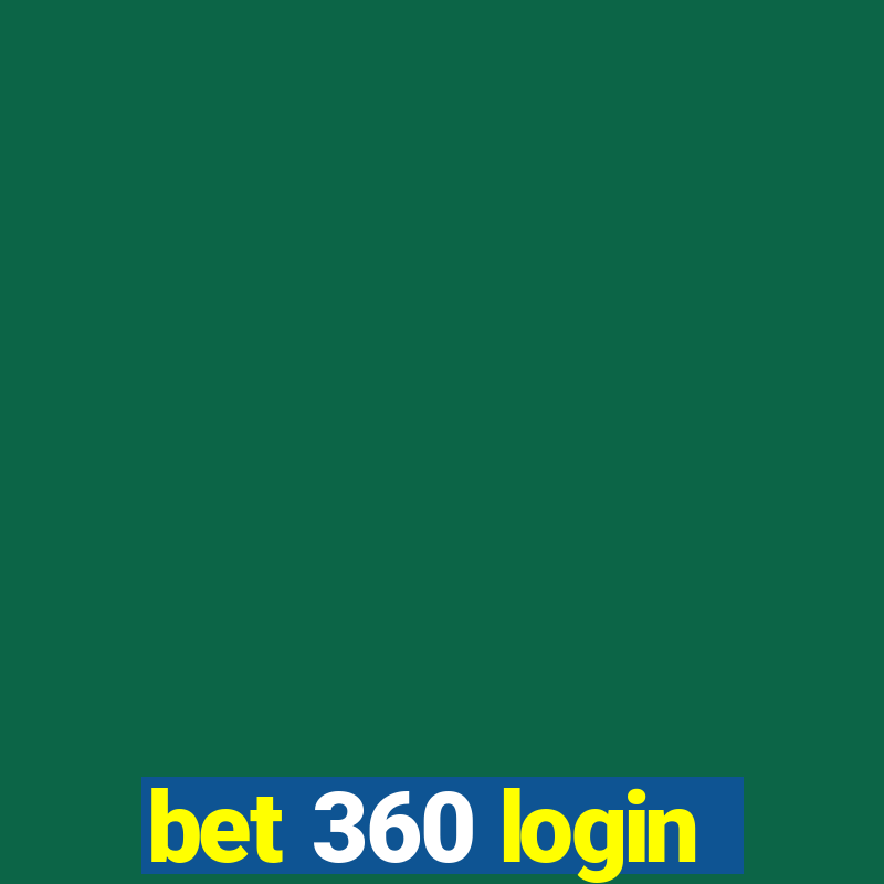 bet 360 login