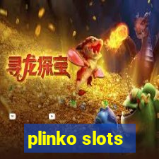 plinko slots