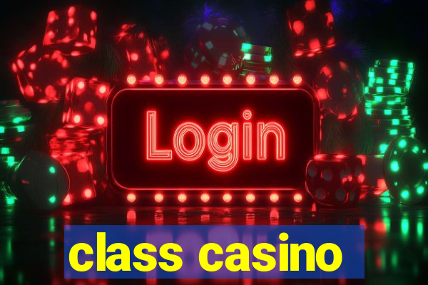 class casino