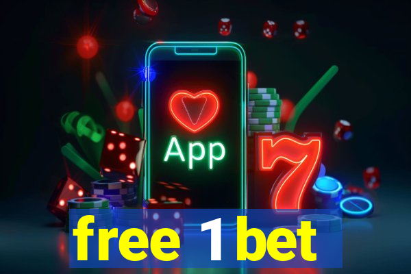 free 1 bet