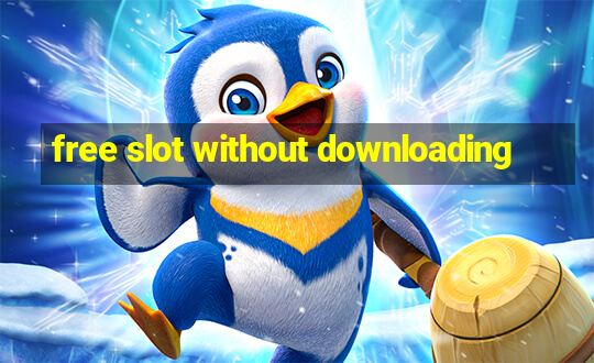 free slot without downloading