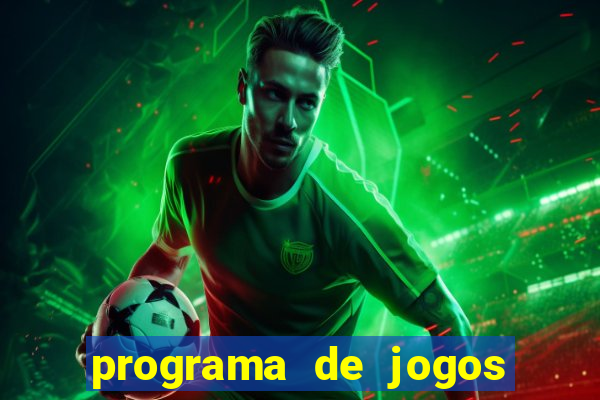 programa de jogos de futebol