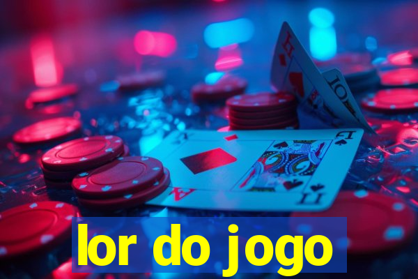 lor do jogo