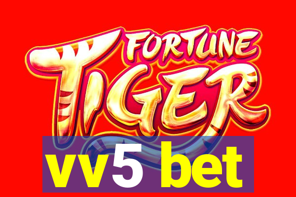 vv5 bet