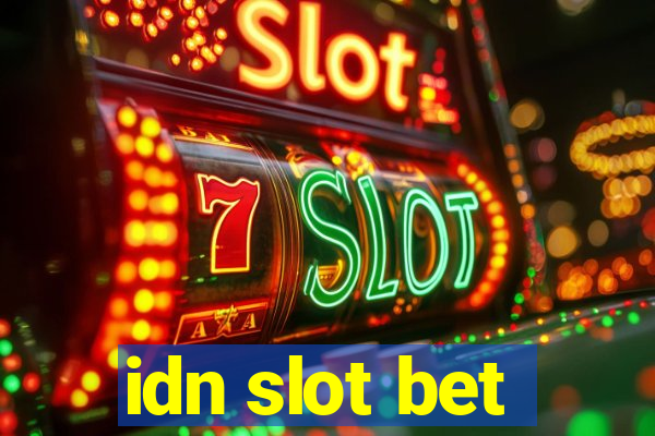 idn slot bet