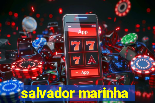 salvador marinha