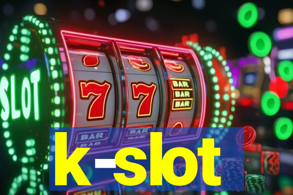 k-slot