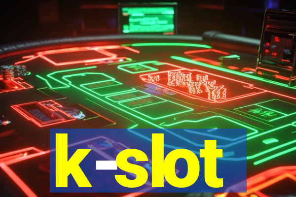 k-slot