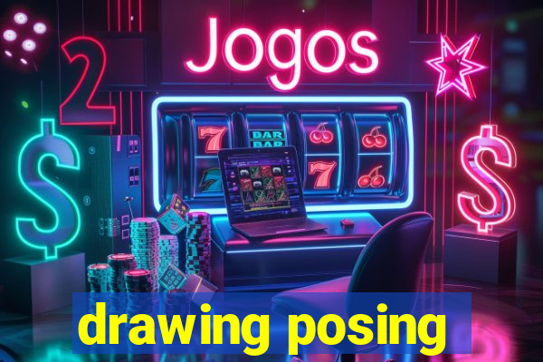 drawing posing