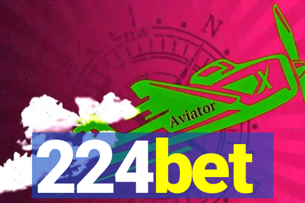 224bet