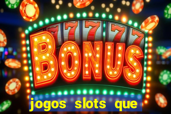 jogos slots que pagam sem deposito