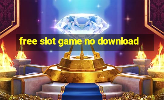 free slot game no download