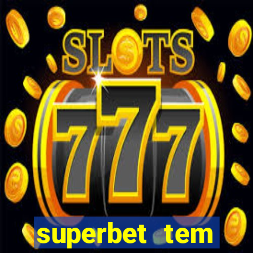 superbet tem pagamento antecipado