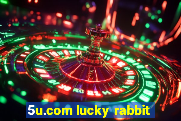 5u.com lucky rabbit