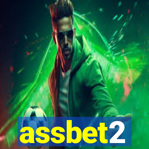 assbet2