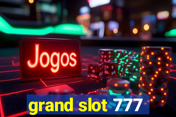 grand slot 777