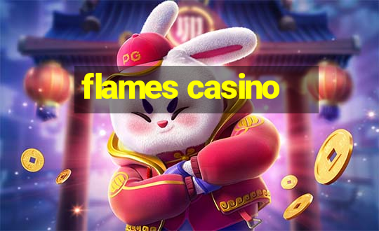 flames casino