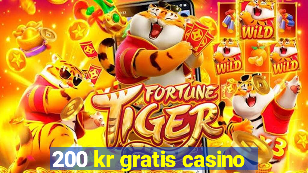 200 kr gratis casino