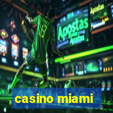 casino miami