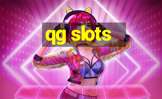 qg slots