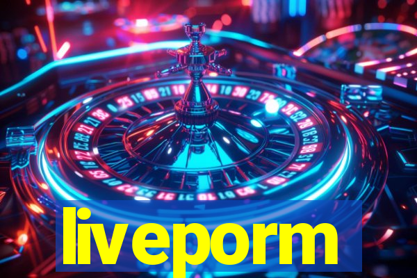 liveporm