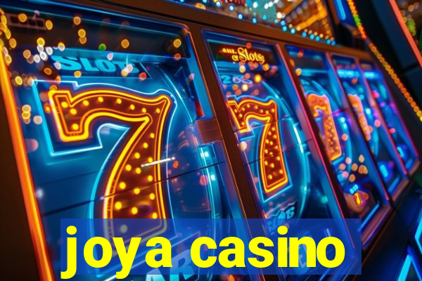 joya casino