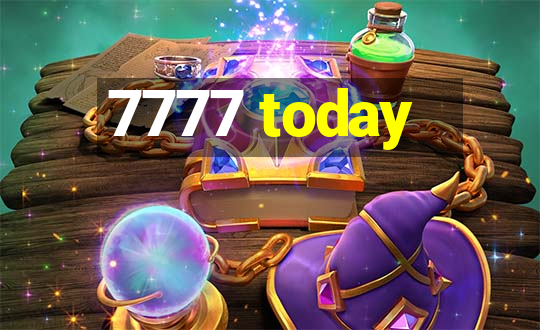 7777 today