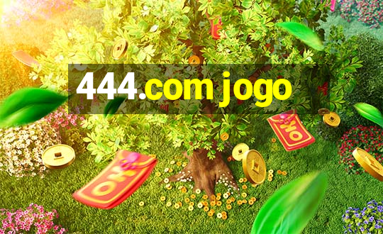 444.com jogo